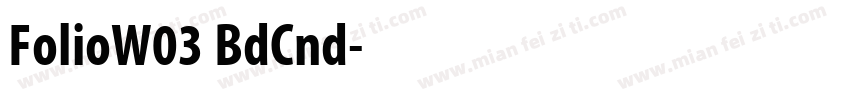 FolioW03 BdCnd字体转换
